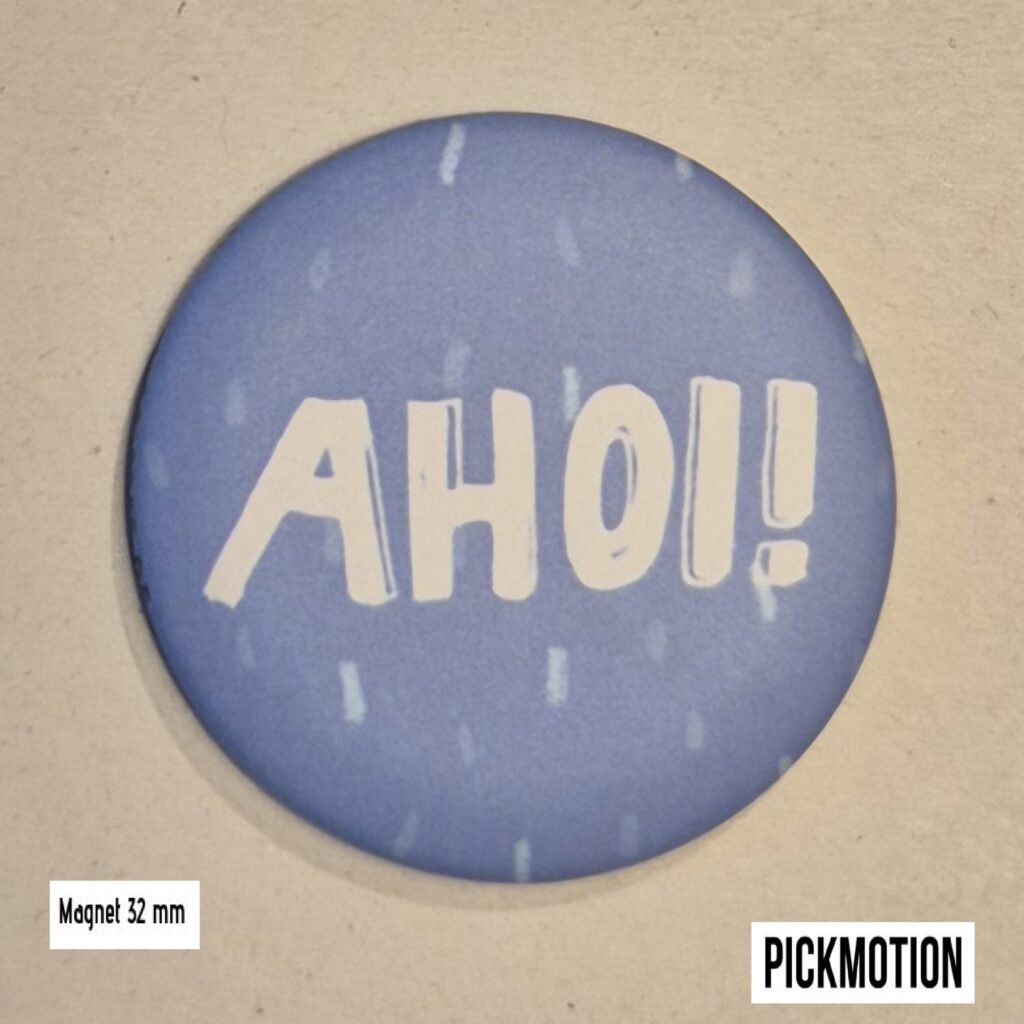 "AHOI!" Magnet-S von Pickmotion