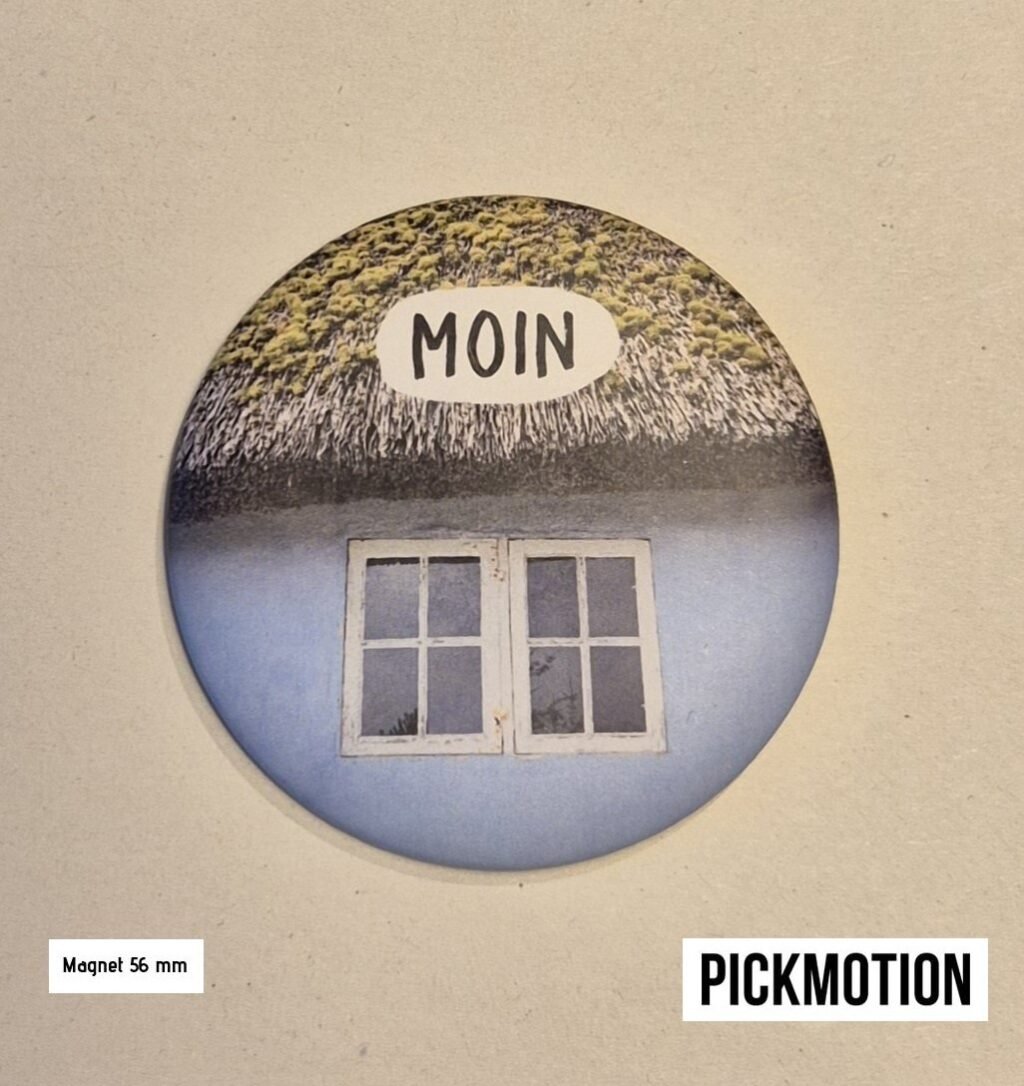 "Moin" Magnet-M von Pickmotion
